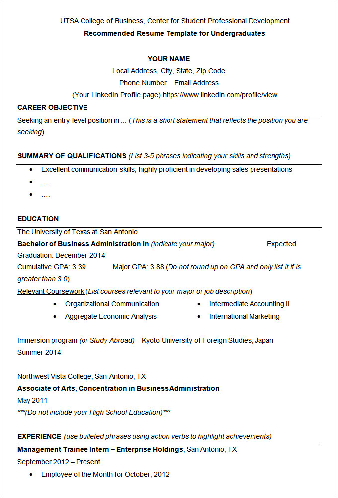 ... UTSA College of Business Resume template would help you. The template